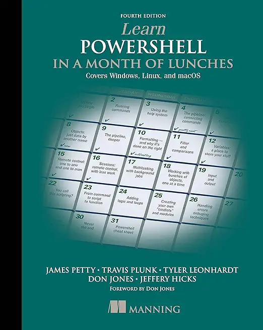 Learn PowerShell in a Month of Lunches, Fourt...