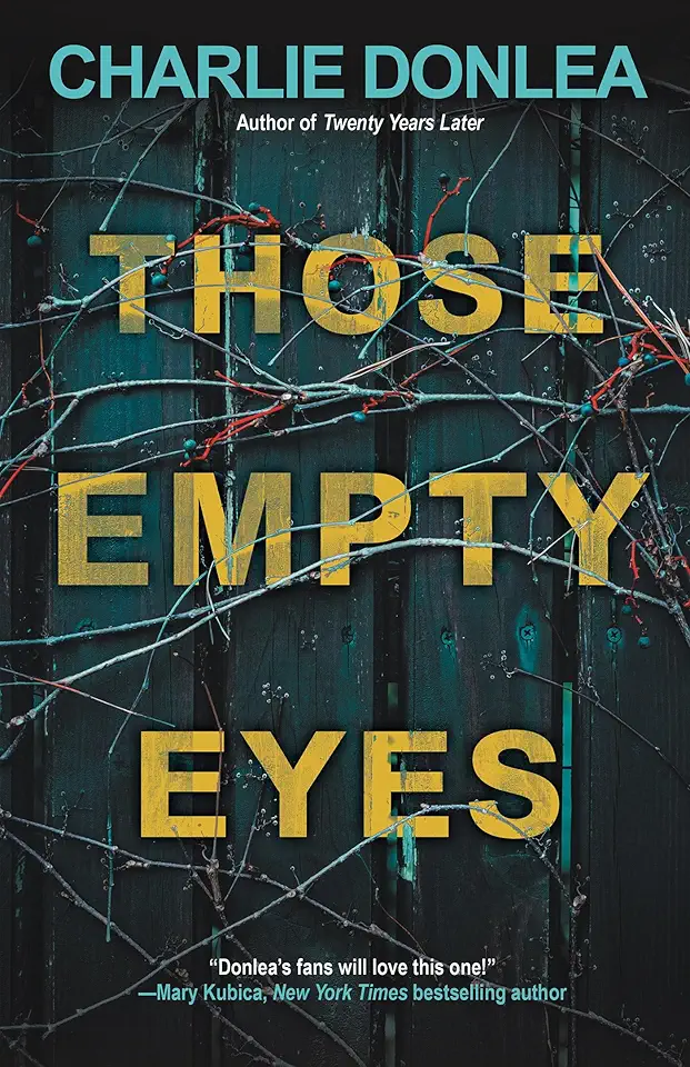 Those Empty Eyes: A Chilling Novel of Suspense with a...