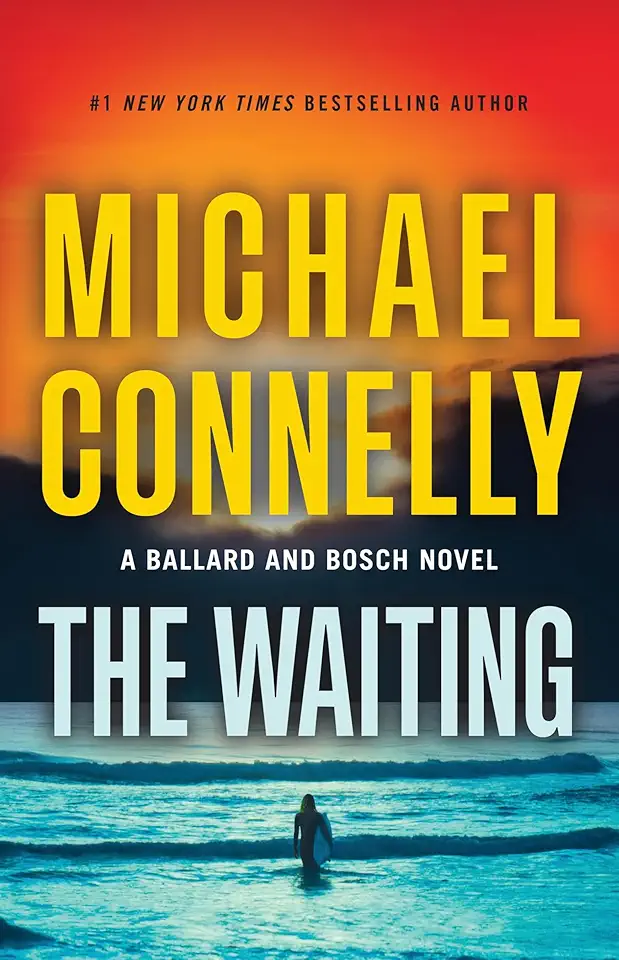 The Waiting: A Ballard and Bosch Novel (A Renée Ballard and...